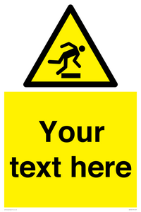 Custom Trip Hazard Sign